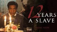 Twelve Years A Slave Movie Review